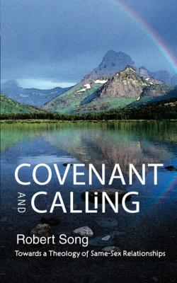 Covenant and Calling - Robert Song 