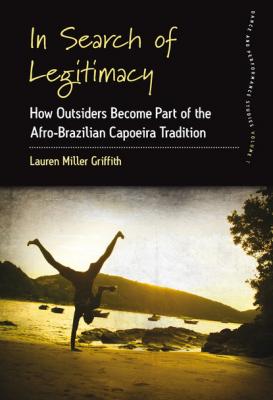 In Search of Legitimacy - Lauren Miller Griffith Dance and Performance Studies