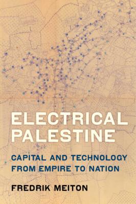 Electrical Palestine - Fredrik Meiton 