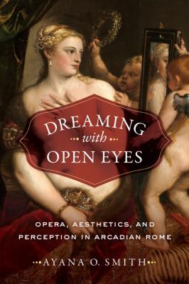 Dreaming with Open Eyes - Ayana O. Smith 