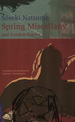 Spring Miscellany - Soseki Natsume 