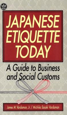 Japanese Etiquette Today - James M. Vardaman 