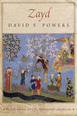 Zayd - David S. Powers Divinations: Rereading Late Ancient Religion
