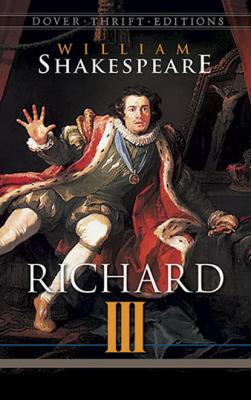 Richard III - William Shakespeare Dover Thrift Editions