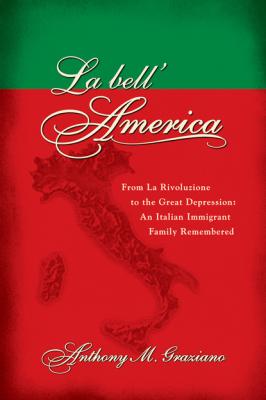 La bell'America - Anthony M. Graziano LeapSci
