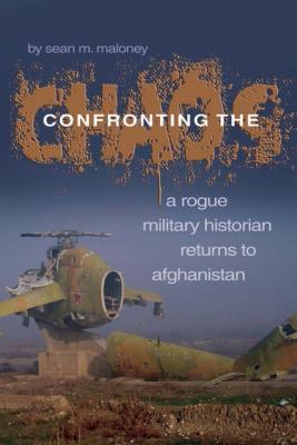 Confronting the Chaos - Sean M. Maloney 