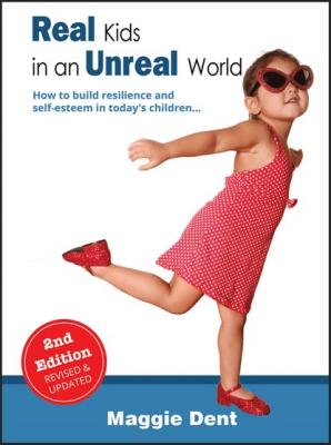 Real Kids in an Unreal World - Maggie Dent 