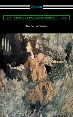 The Secret Garden (Illustrated by Charles Robinson) - Francis Hodgson Burnett 