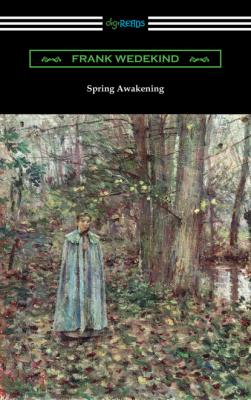 Spring Awakening - Франк Ведекинд 