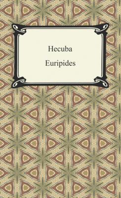 Hecuba - Euripides 