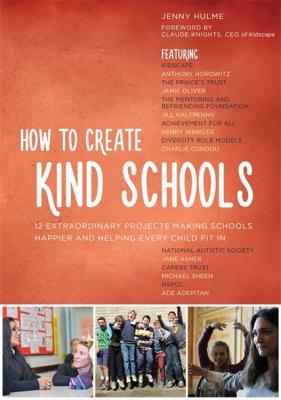 How to Create Kind Schools - Jenny Hulme 