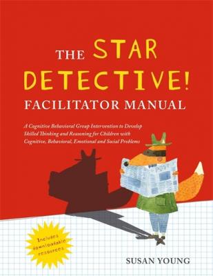 The STAR Detective Facilitator Manual - Susan Young 