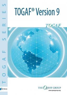 The Open Group Architecture Framework TOGAF Version 9 - The Open Group TOGAF Series