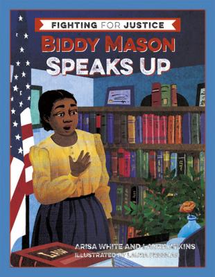 Biddy Mason Speaks Up - Arisa White Fighting for Justice