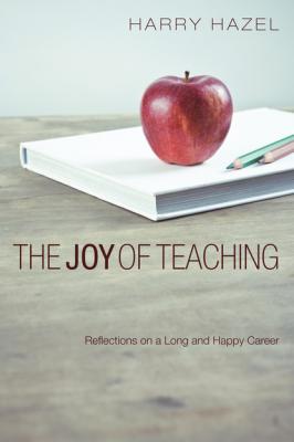 The Joy of Teaching - Harry Hazel 