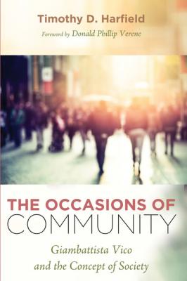The Occasions of Community - Timothy D. Harfield 