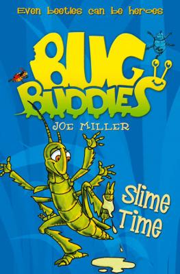 Slime Time - Joe  Miller 