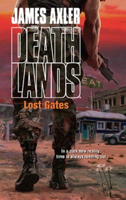Lost Gates - James Axler 