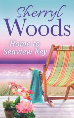 Home to Seaview Key - Sherryl  Woods 