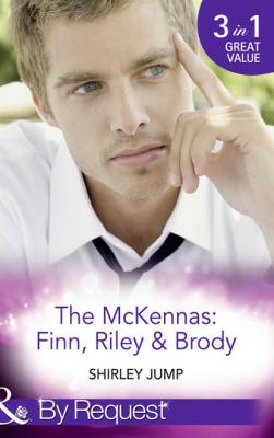 The Mckennas: Finn, Riley and Brody: One Day to Find a Husband - Shirley Jump 