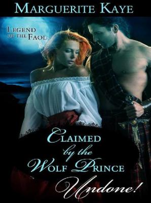 Claimed By The Wolf Prince - Marguerite Kaye 