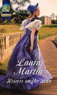 Heiress On The Run - Laura  Martin 