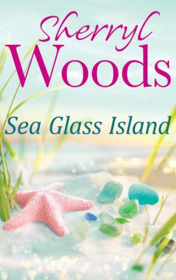 Sea Glass Island - Sherryl  Woods 