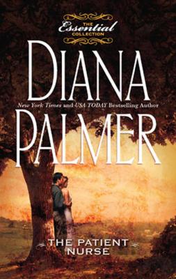 The Patient Nurse - Diana Palmer 