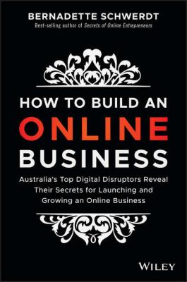 How to Build an Online Business - Bernadette  Schwerdt 