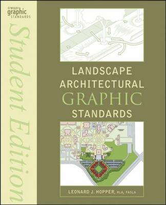 Landscape Architectural Graphic Standards - Группа авторов 