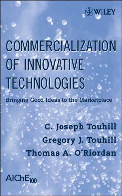 Commercialization of Innovative Technologies - Gregory Touhill J. 