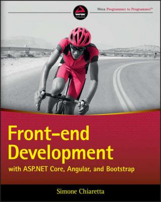 Front-end Development with ASP.NET Core, Angular, and Bootstrap - Группа авторов 