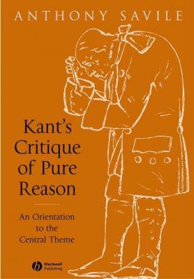 Kant's Critique of Pure Reason - Группа авторов 