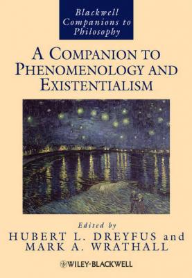 A Companion to Phenomenology and Existentialism - Hubert Dreyfus L. 