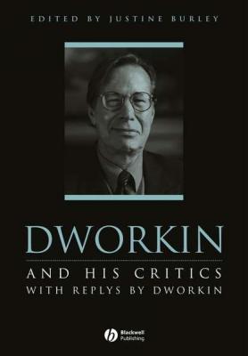 Dworkin and His Critics - Группа авторов 