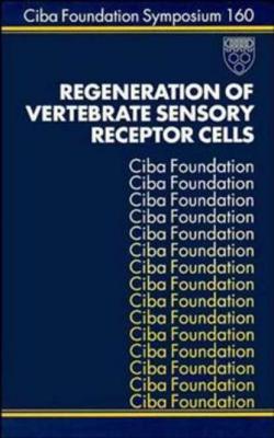 Regeneration of Vertebrate Sensory Receptor Cells - Julie  Whelan 