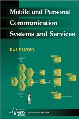 Mobile and Personal Communication Systems and Services - Raj  Pandya 
