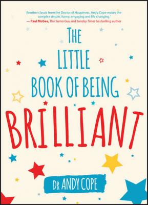 The Little Book of Being Brilliant - Andy  Cope 