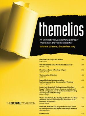 Themelios, Volume 40, Issue 3 - Группа авторов 