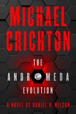 The Andromeda Evolution - Michael Crichton 