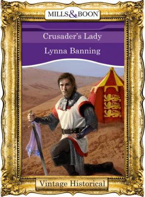 Crusader's Lady - Lynna Banning Mills & Boon Historical