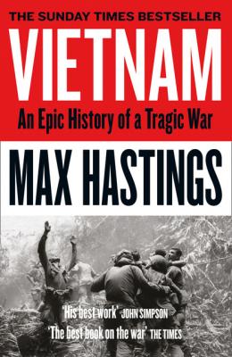 Vietnam - Max  Hastings 