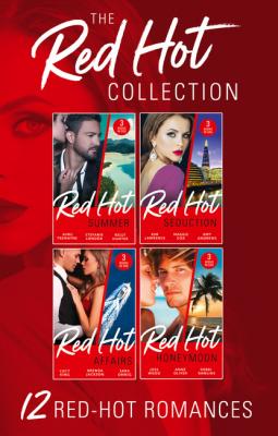 The Complete Red-Hot Collection - Kelly Hunter Mills & Boon e-Book Collections