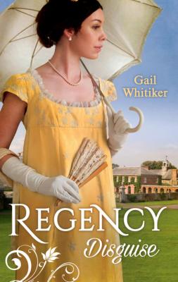 Regency Disguise - Gail Whitiker Mills & Boon M&B