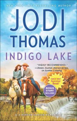 Indigo Lake - Jodi Thomas Ransom Canyon