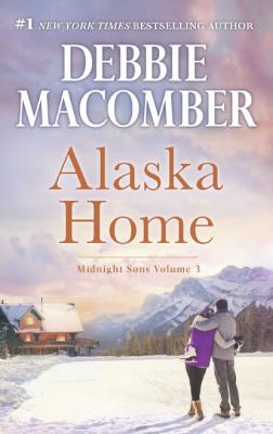 Alaska Home - Debbie Macomber MIRA