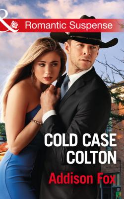 Cold Case Colton - Addison  Fox Mills & Boon Romantic Suspense