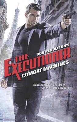 Combat Machines - Don Pendleton Gold Eagle Executioner