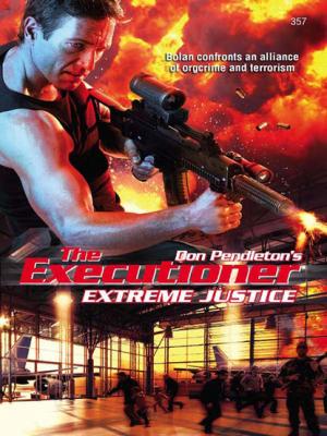 Extreme Justice - Don Pendleton Gold Eagle Executioner