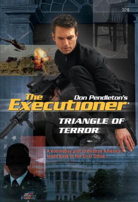 Triangle Of Terror - Don Pendleton Gold Eagle Executioner
